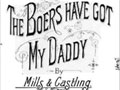 The Boers Have Got My Daddy