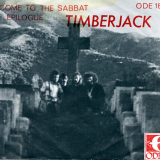 Devil's music, Timberjack
