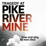 <em>Tragedy at Pike River mine</em>, Rebecca Macfie