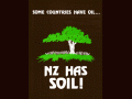 Poster declaring 'Some countries have oil, NZ has Soil!