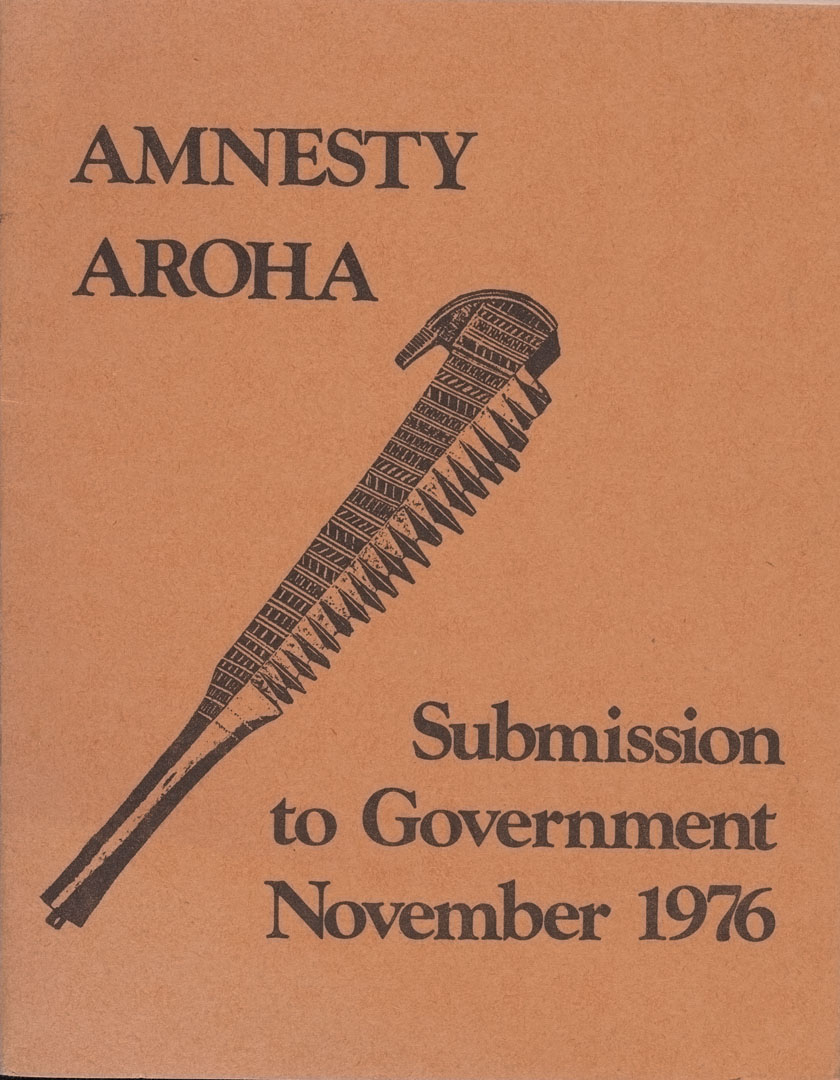 Cover of report  'Amnesty Aroha submission to government, November 1976'