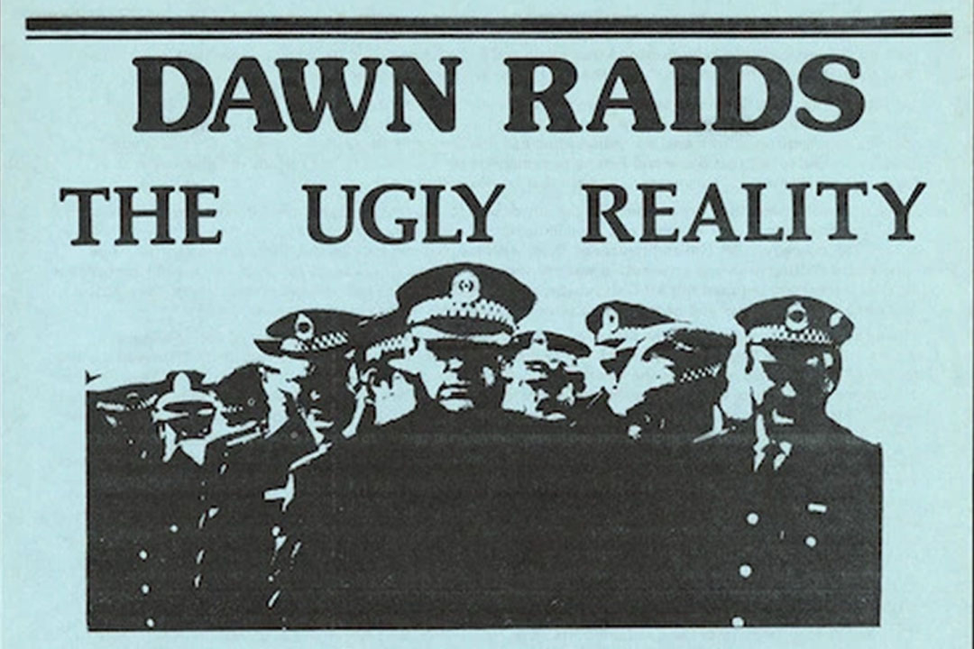 Blue newspaper pamphlet reading 'Dawn Raids the ugly reality' above image of a group of police