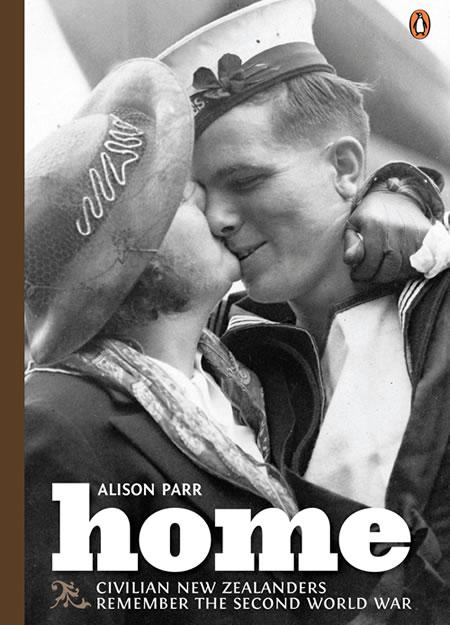 <em>Home - civilian NZers remember the Second World War</em>