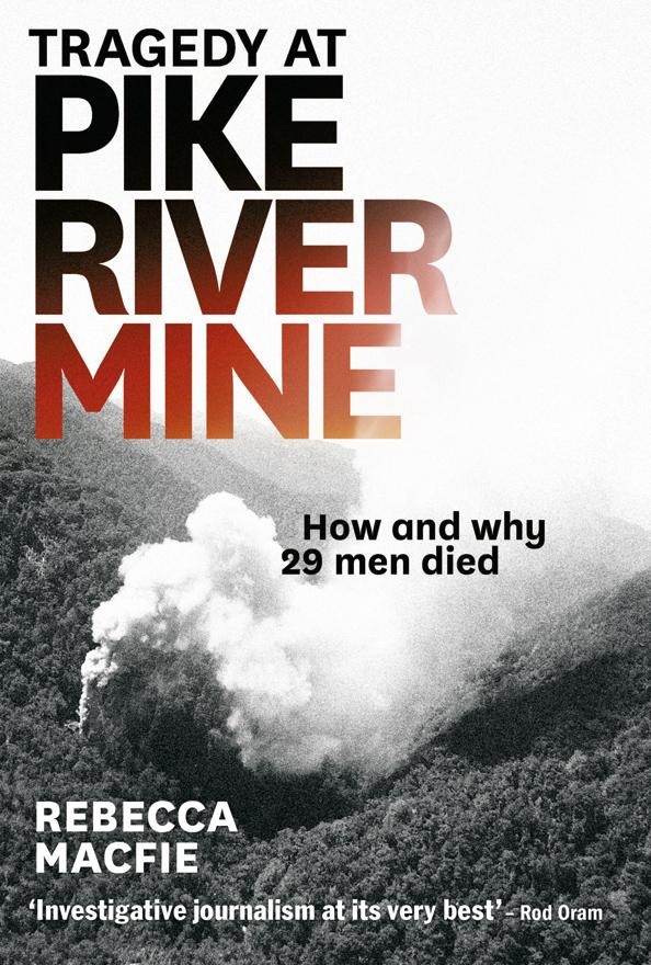 <em>Tragedy at Pike River mine</em>, Rebecca Macfie